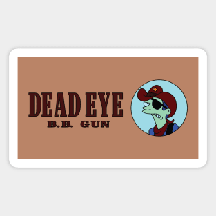 Dead Eye B.B. Gun Magnet